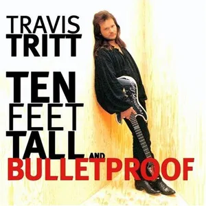 Ten feet tall & bulletproof